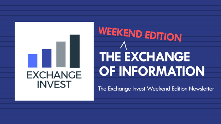 Exchange Invest Weekend Edition 2658: A “Down Round” Era